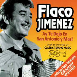 Flaco Jimenez - Ay Te Dejo En San Antonio Y Mas! cover