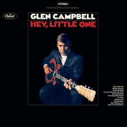 Glen Campbell - Hey Little One cover