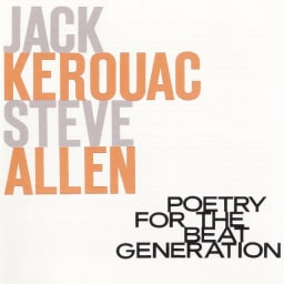 Jack Kerouac - Poetry for the Beat Generation (with Steve Allen) cover