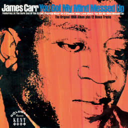 James Carr - You Got My Mind Messed Up cover