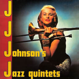 J.J. Johnson - J.J. Johnson's Jazz Quintet cover