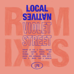 Local Natives - Violet Street cover