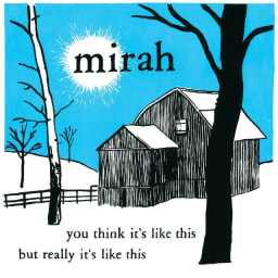 Mirah - You Think It's Like This But Really It's Like This cover