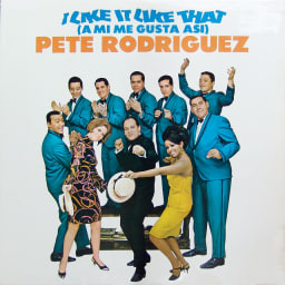 Pete Rodriguez - I Like It Like That cover