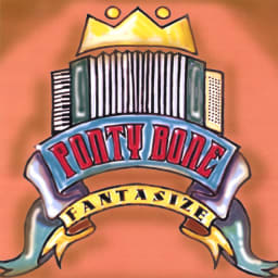 Ponty Bone & The Squeezetones - Fantasize cover