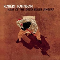 Robert Johnson - King Of The Delta Blues Singers cover