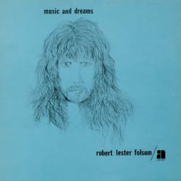 Robert Lester Folsom - Music And Dreams cover