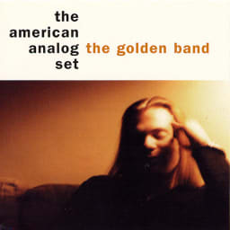 The American Analog Set - The Golden Band cover