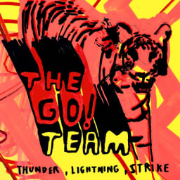 The Go! Team - Thunder, Lightning, Strike cover