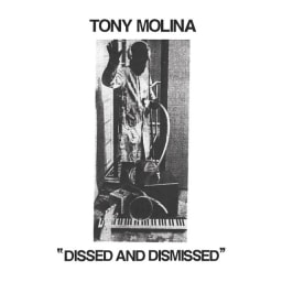 Tony Molina - Dissed And Dismissed cover