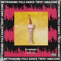 Varnish La Piscine - METRONOME POLE DANCE TWIST AMAZONE (Bande originale du film) cover
