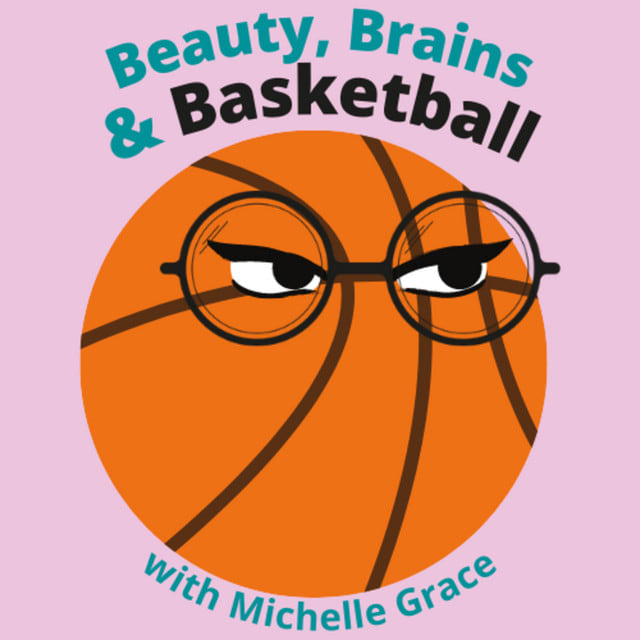 Episode 2 | Beauty, Brains, & Basketball