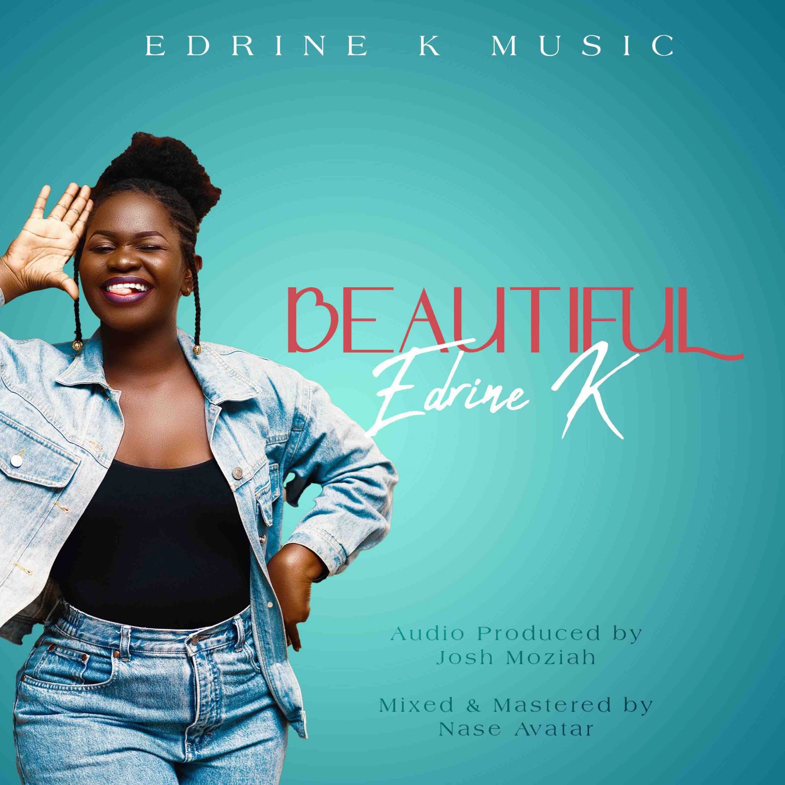 Beautiful by Edrine K