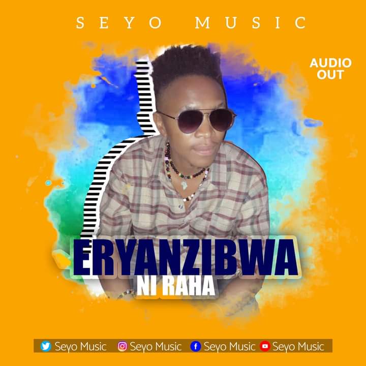 Eryanzibwa Ni Raha - Seyo