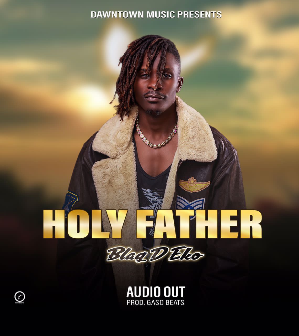 Holy Father - Blaq D Eko 