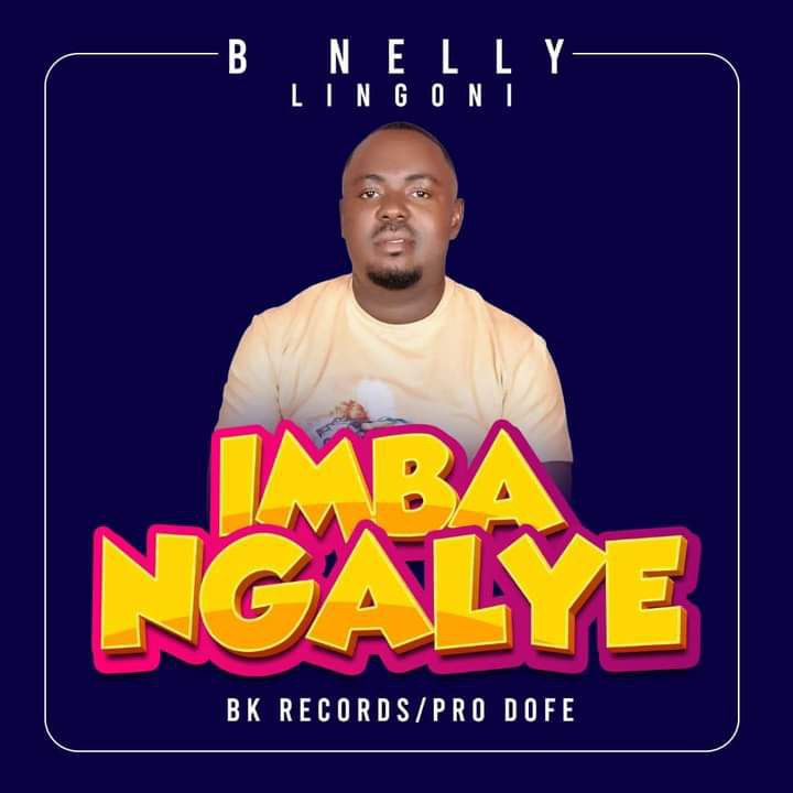 Imba Ngalye - B Nelly