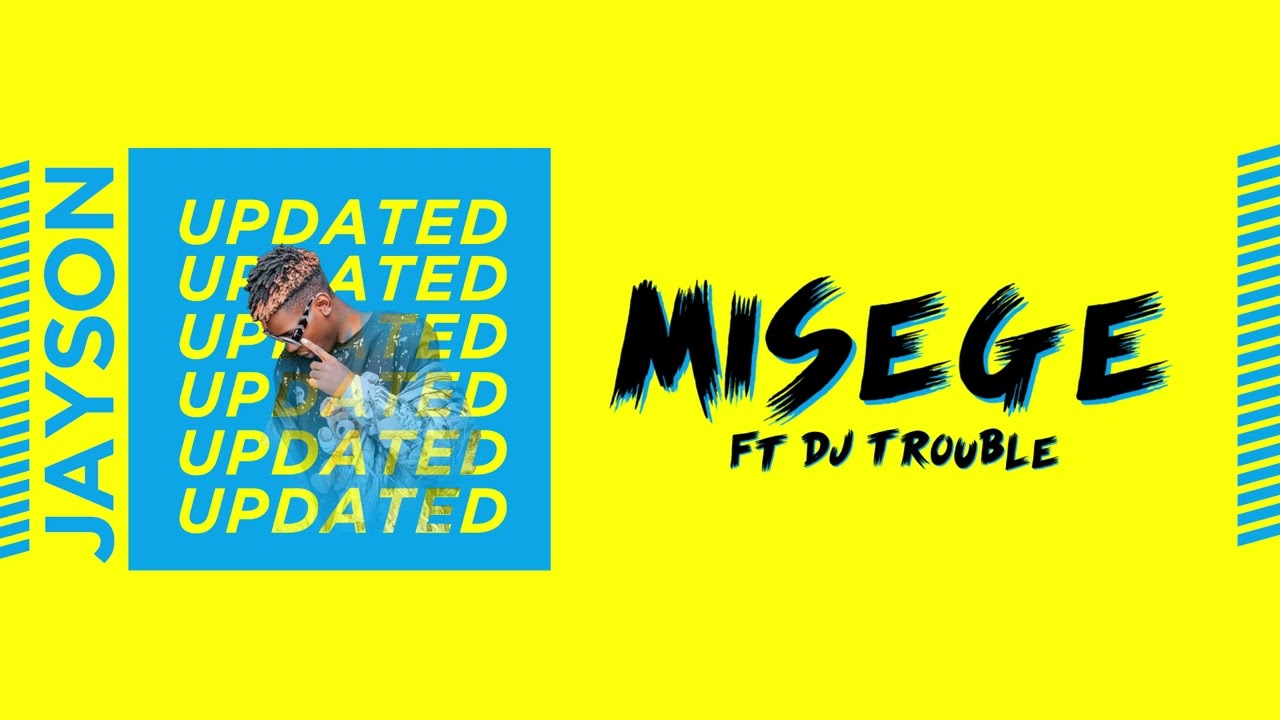 Misege - Jayson ft Dj Trouble 