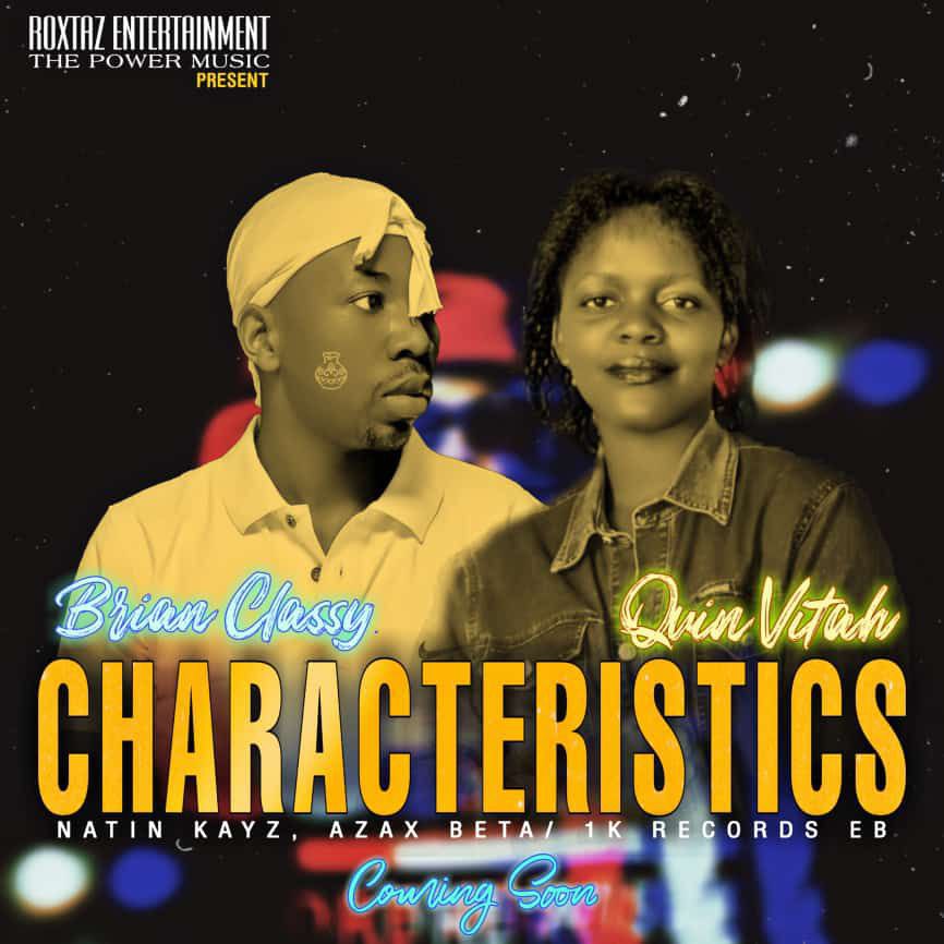Characteristics - Quin Vitah x Brian Classy