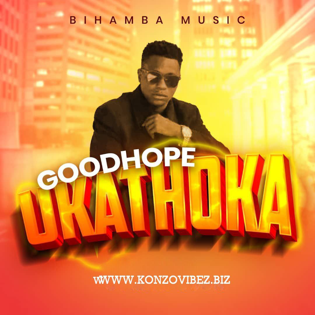 Ukathoka - GoodHope Alex