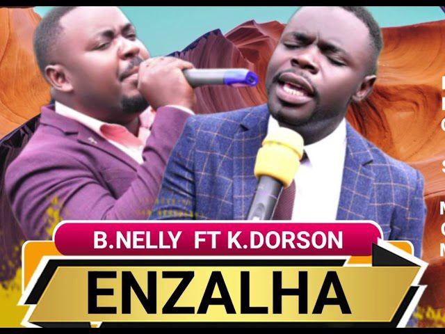 Enzalha - B Nelly Ft Kikora Dorson