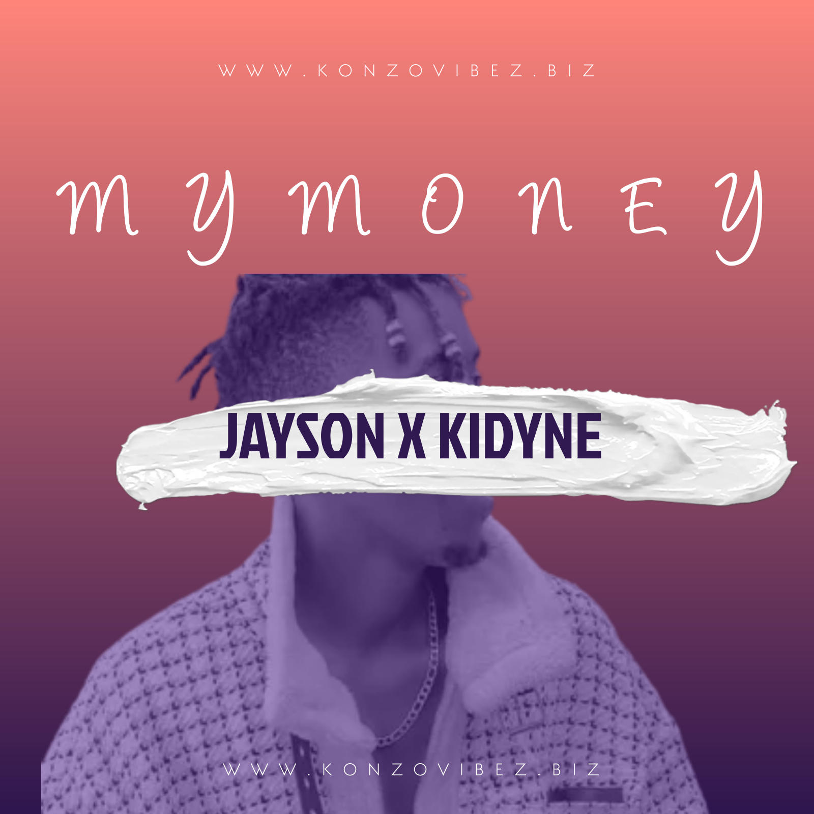 My Money - Jayson X Kidyne