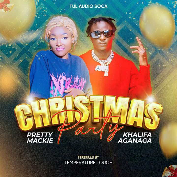 Christmas Party - Pretty Mackie X Khalifah Aganaga