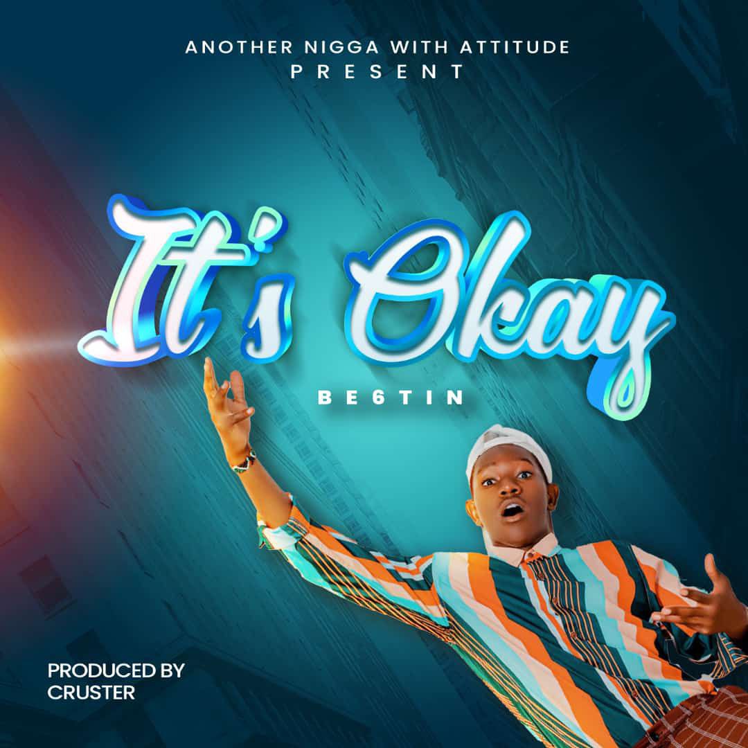 It's Okay - Be6tin