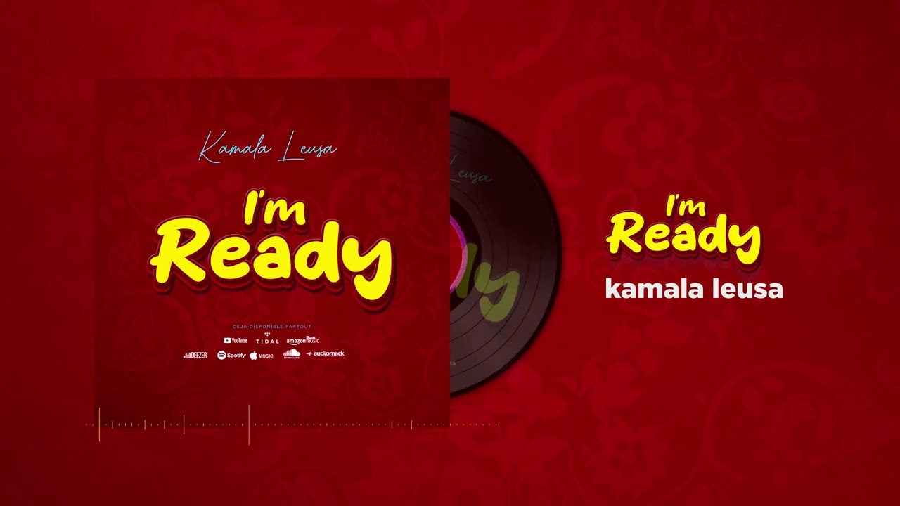 I'm Ready - Kamala leusa