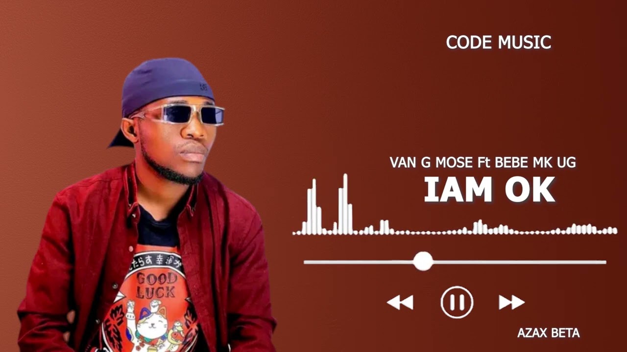  I'm Okay - Van G Ft Bebe Mk Ug