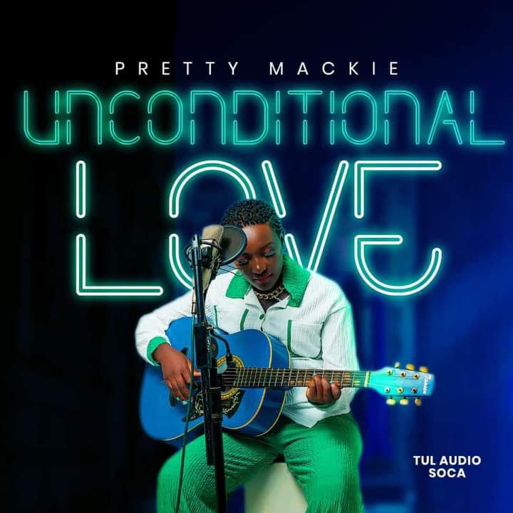 Unconditional Love - Pretty Mackie