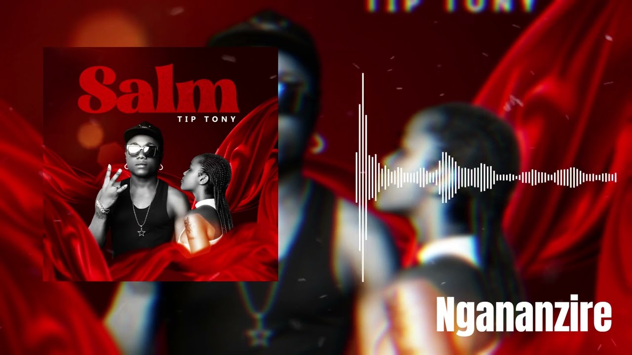 Ngananzire - Tip Tony
