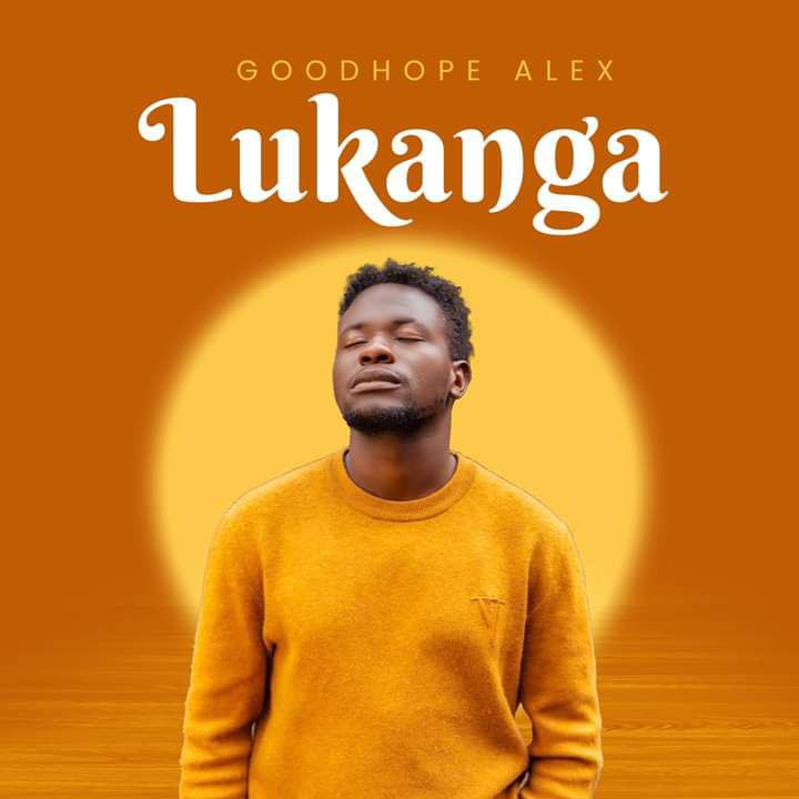 Lukanga - Goodhope Alex