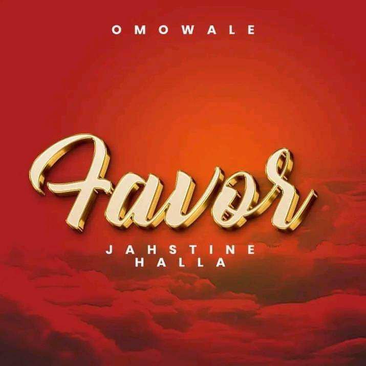 Favor - Jahstine Halla