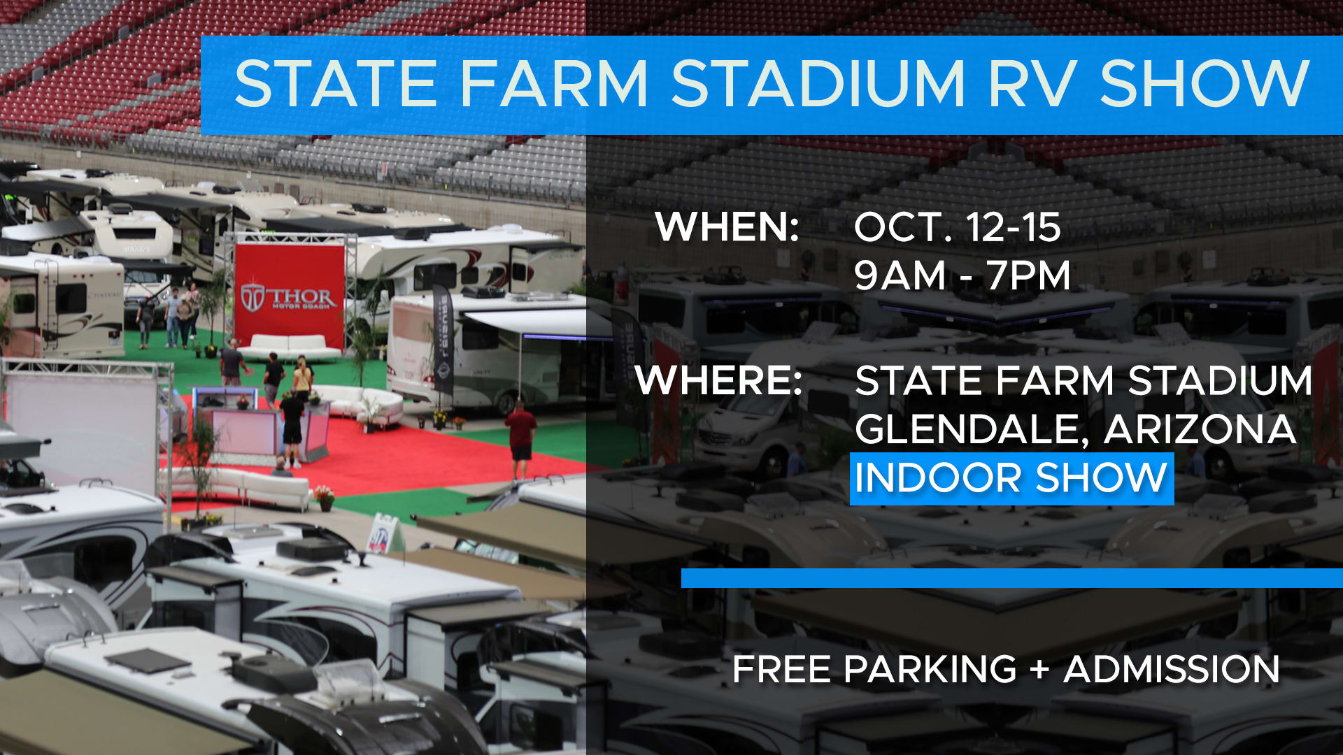 State Farm Stadium RV Show RV Shows in the USA La Mesa RV