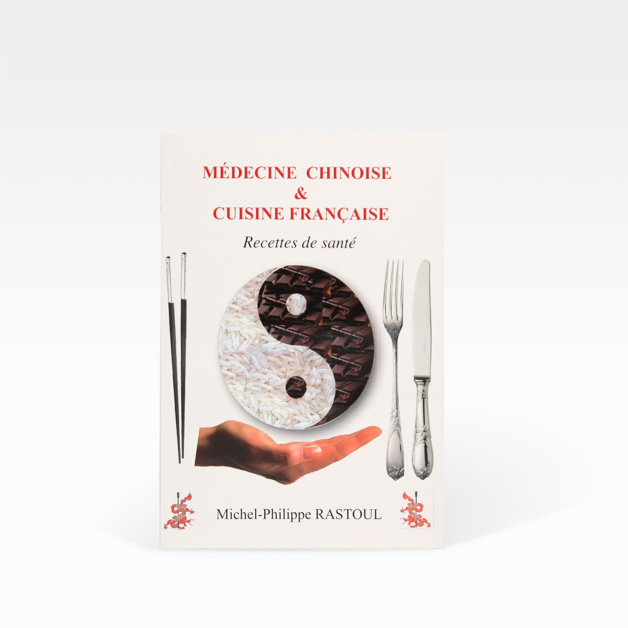 Livre - Médecine chinoise et cuisine française