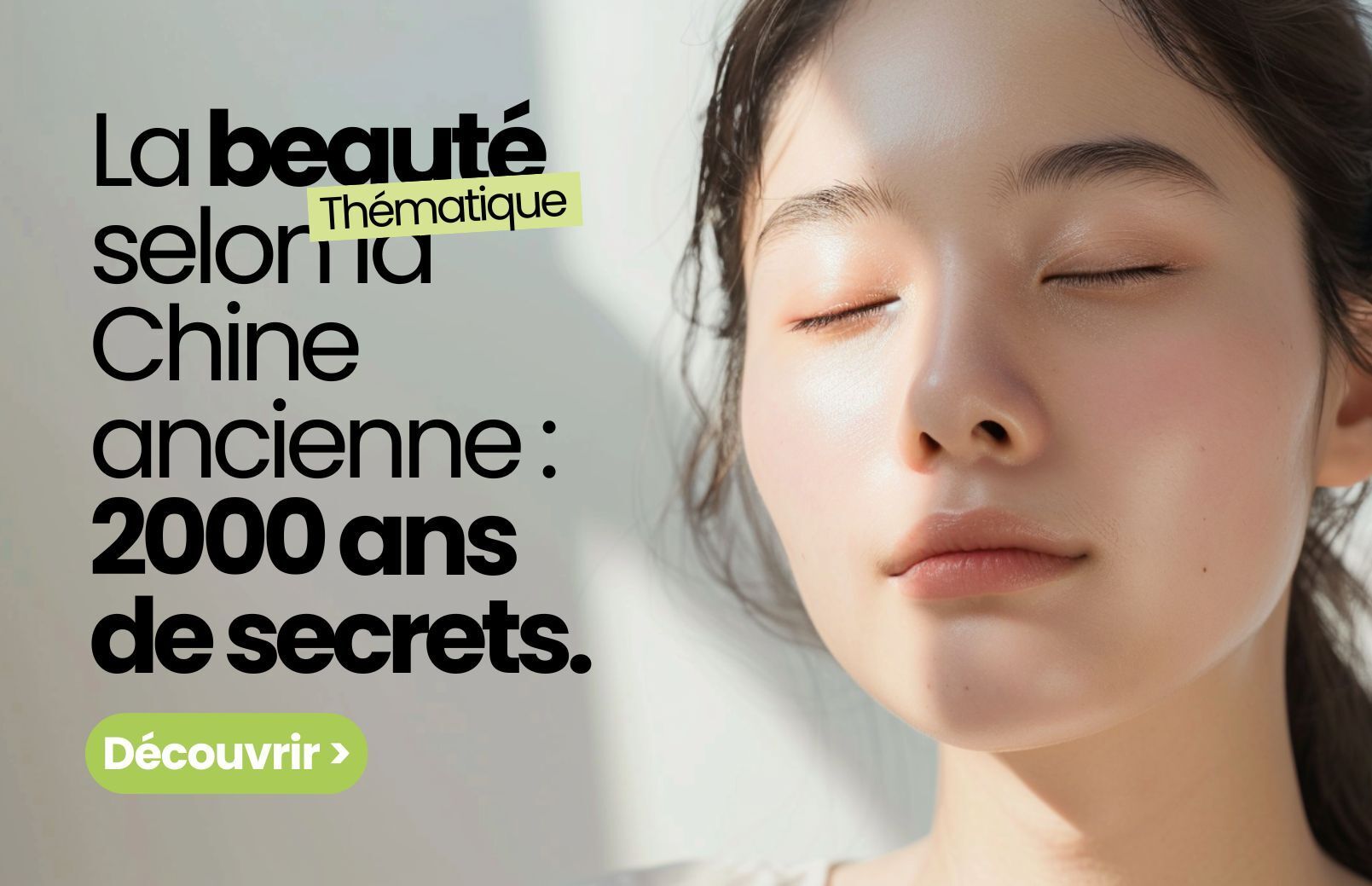 Rituel beauté chinois : peau naturelle