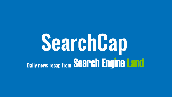 SearchCap: Google Lens, WordStream acquired & IAB report - Search Engine Land