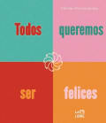 Tapa de Todos queremos ser felices
