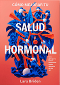 Tapa de Cómo mejorar tu salud hormonal