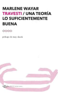 Tapa de Travesti: una teoría lo suficientemente buena