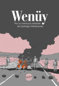 Tapa de Wenuy. Por la memoria rebelde de Santiago Maldonado