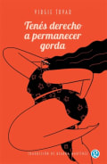 Tapa de Tenés derecho a permanecer gorda