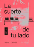 Tapa de La suerte de tu lado