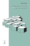 Tapa de Fragmentar el futuro