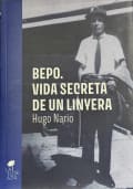 Tapa de Bepo. Vida secreta de un linyera