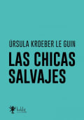 Tapa de Las chicas salvajes