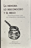 Tapa de La memoria, lo desconocido y el riego