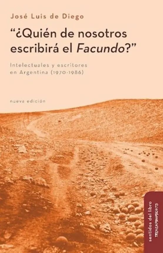 Tapa de ¿Quién de nosotros escribirá el Facundo?