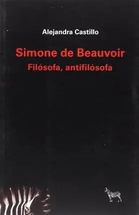 Tapa de Simone de Beauvoir. Filósofa, antifilósofa