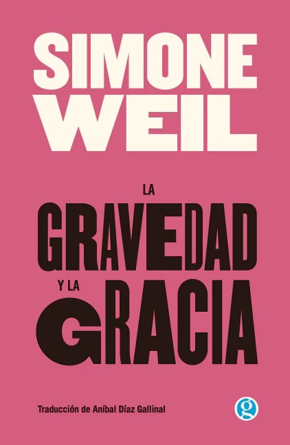 Tapa de La gravedad y la gracia